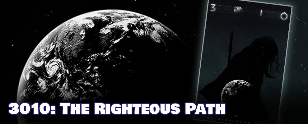 3010 The Righteous Path