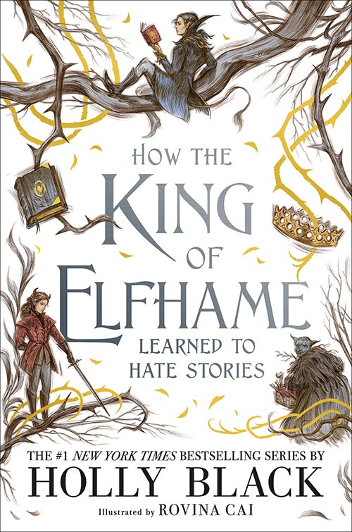 how the king of elfhame came to hate stories how the king of elfhame came to hate stories