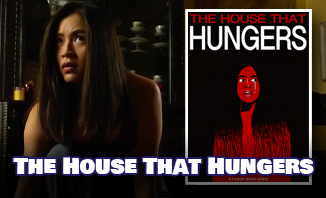 The House That Hungers